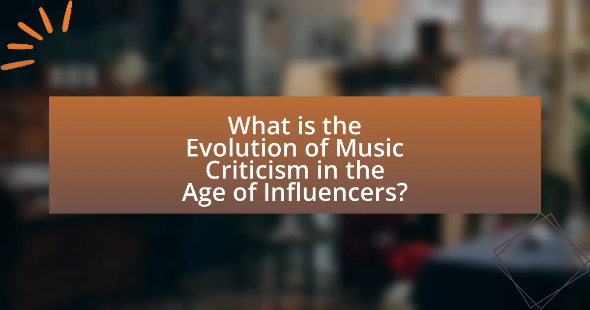 What is the Evolution of Music Criticism in the Age of Influencers?